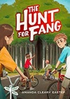 The Hunt for Fang: Tree Street Kids Book 2